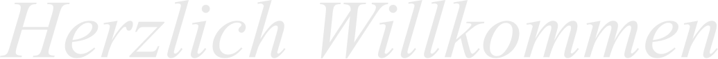 Herzlich Willkommen